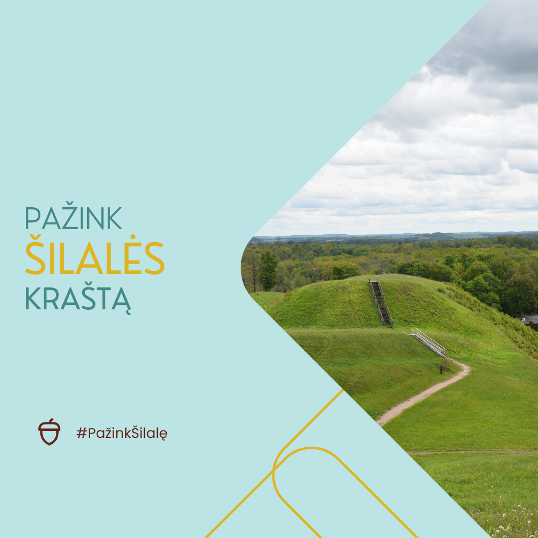 Keliauk po Šilalės kraštą – atrask tai, kas arti, bet dar nepažinta!