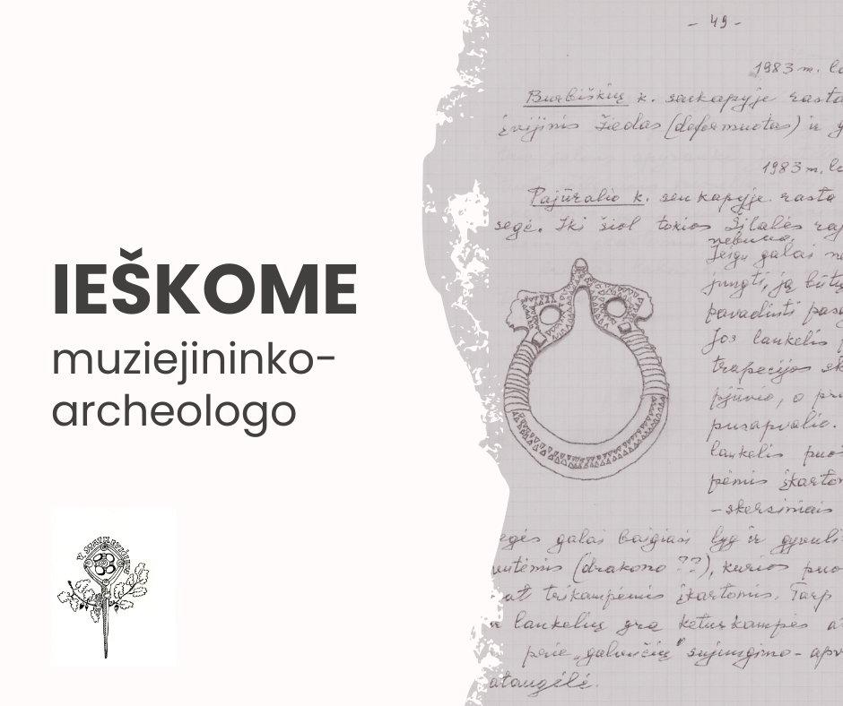 Šilalės Vlado Statkevičiaus muziejus ieško muziejininko-archeologo